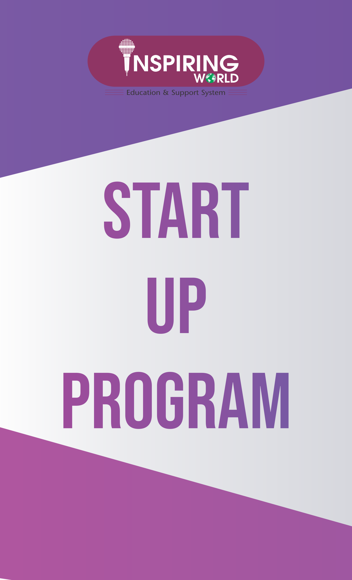 Start UP Program (SUP)